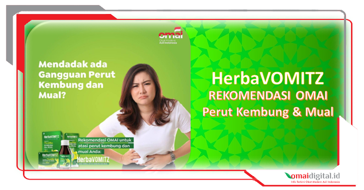 Usir Mual dan Kembung dengan Obat Herbal OMAI HerbaVOMITZ Usir Mual dan Kembung dengan Obat Herbal OMAI HerbaVOMITZ